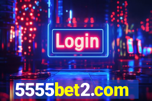 5555bet2.com