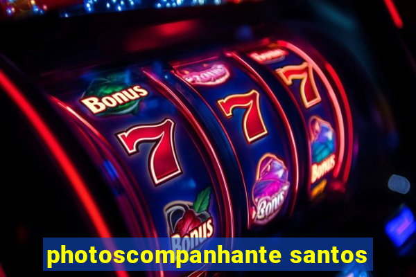 photoscompanhante santos