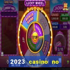 2023 casino no deposit bonus