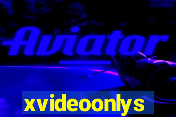 xvideoonlys