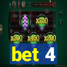 bet 4