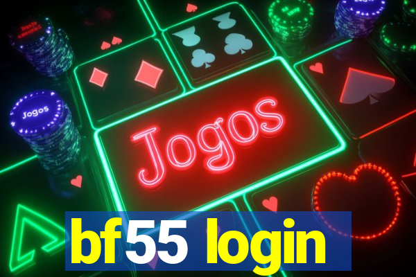 bf55 login