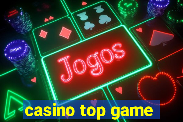 casino top game