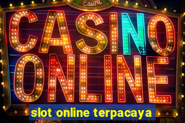 slot online terpacaya