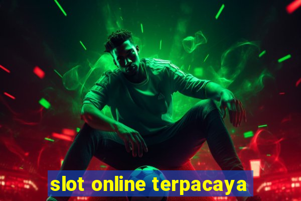 slot online terpacaya