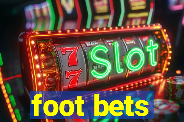 foot bets