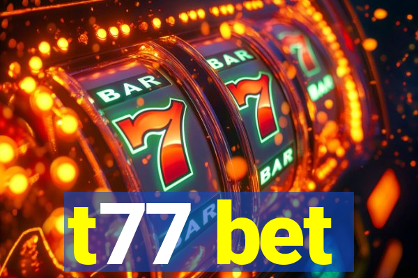 t77 bet