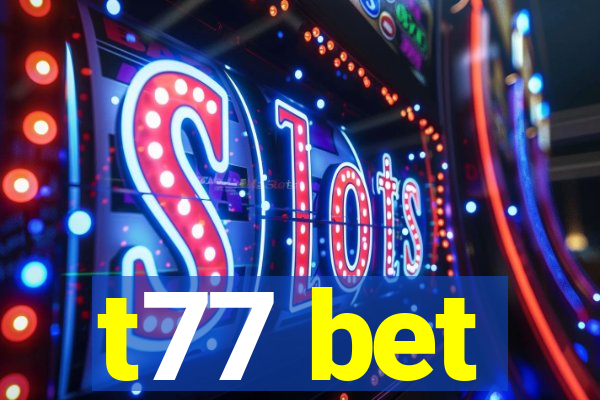 t77 bet