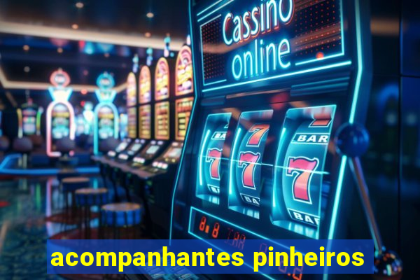 acompanhantes pinheiros