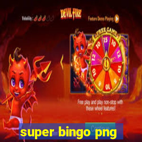 super bingo png