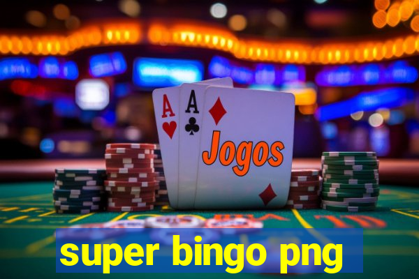 super bingo png