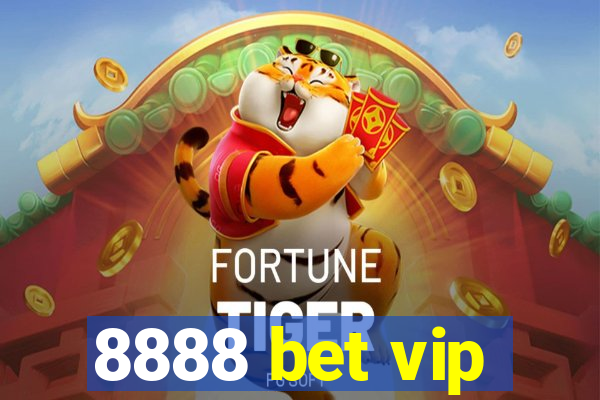 8888 bet vip