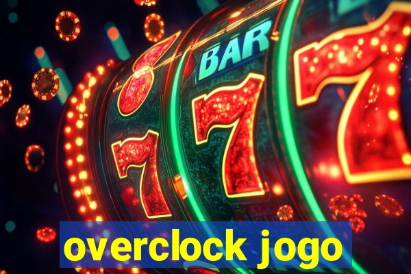 overclock jogo