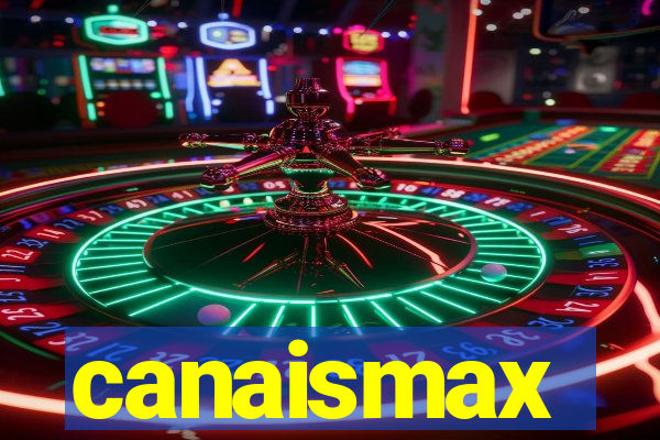 canaismax