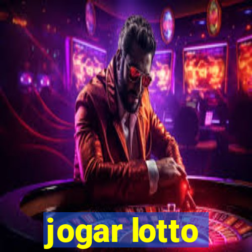 jogar lotto