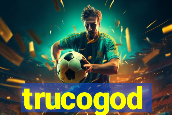 trucogod