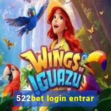 522bet login entrar