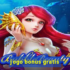 jogo bonus gratis