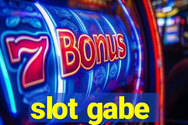 slot gabe