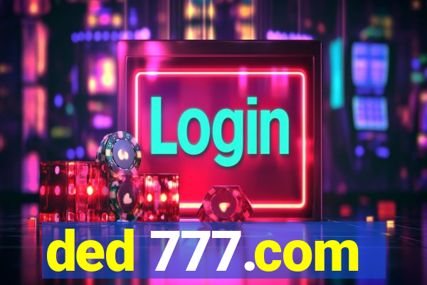 ded 777.com