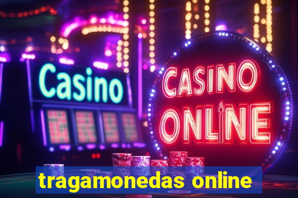 tragamonedas online