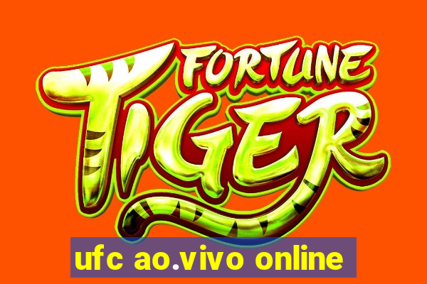 ufc ao.vivo online