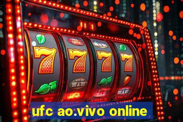 ufc ao.vivo online