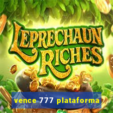 vence 777 plataforma