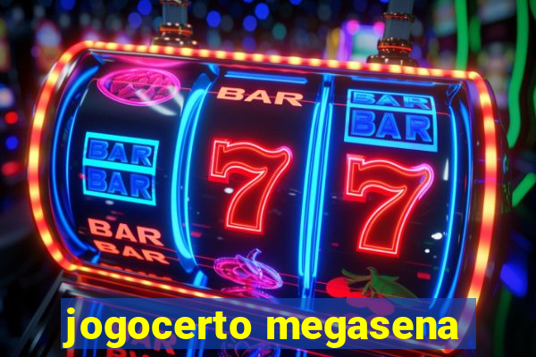 jogocerto megasena