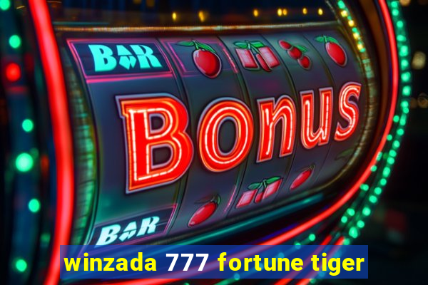 winzada 777 fortune tiger