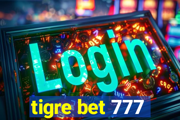 tigre bet 777