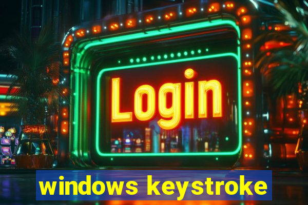 windows keystroke