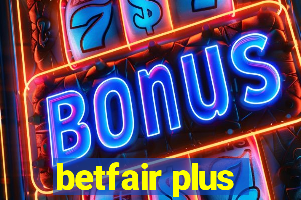 betfair plus