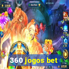 360 jogos bet