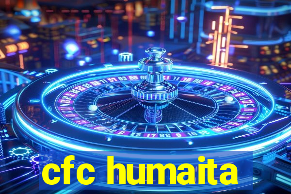 cfc humaita