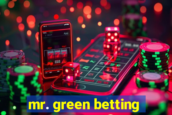 mr. green betting