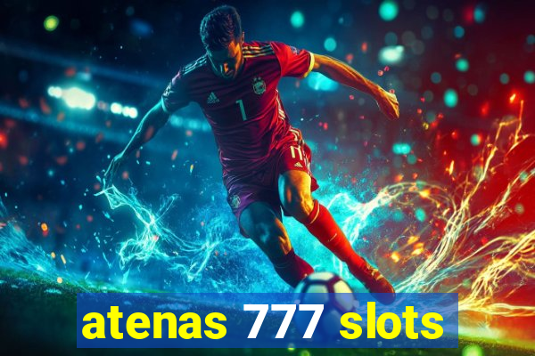 atenas 777 slots