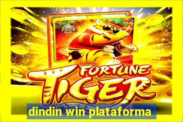 dindin win plataforma