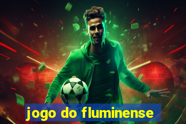 jogo do fluminense