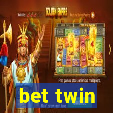 bet twin