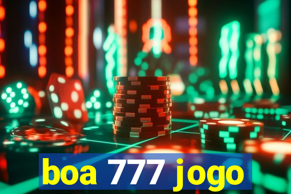 boa 777 jogo