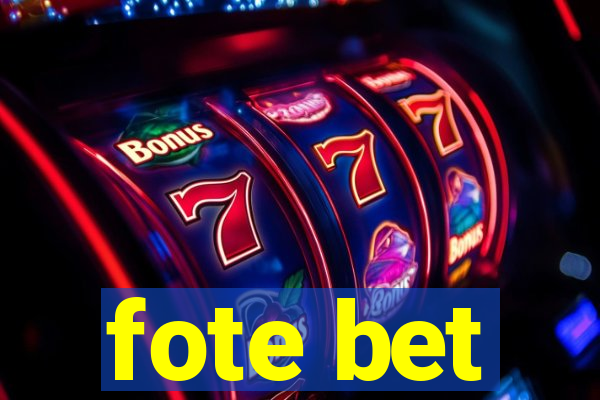 fote bet