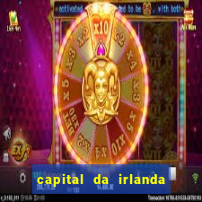 capital da irlanda do sul