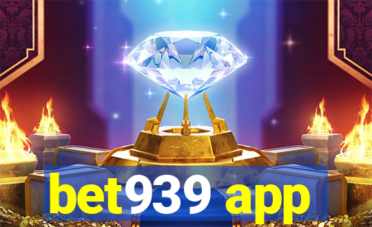 bet939 app