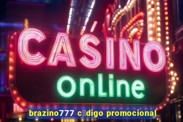 brazino777 c贸digo promocional