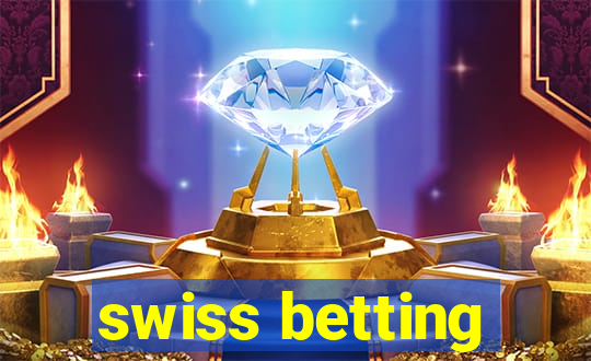 swiss betting