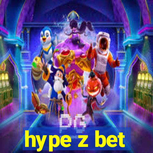 hype z bet