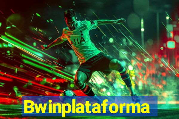 Bwinplataforma