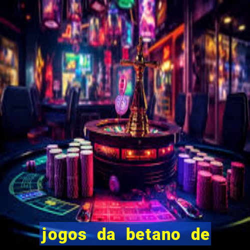 jogos da betano de 1 centavo