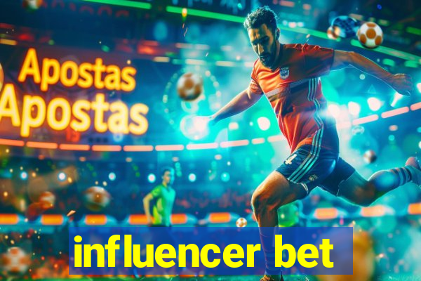 influencer bet